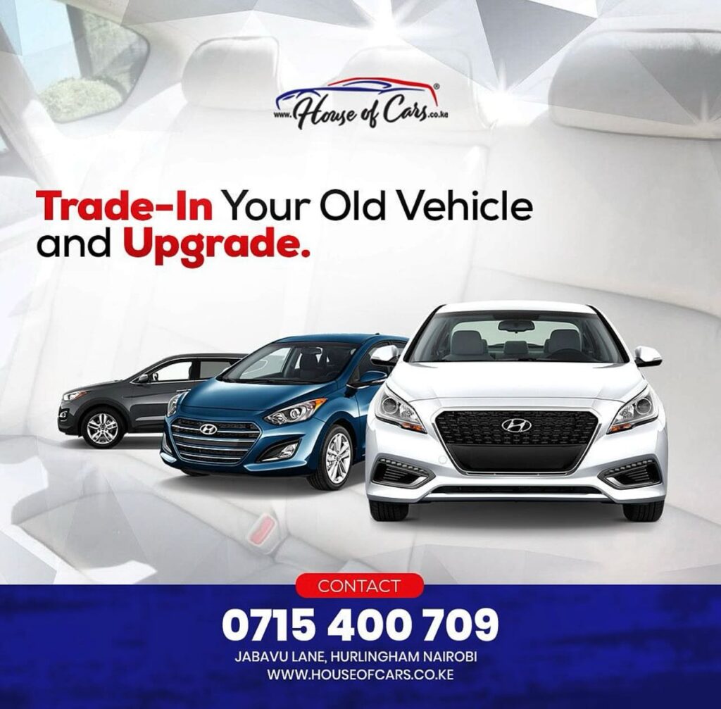Trade-in your old vehicle and upgrade with House of Cars in Kenya